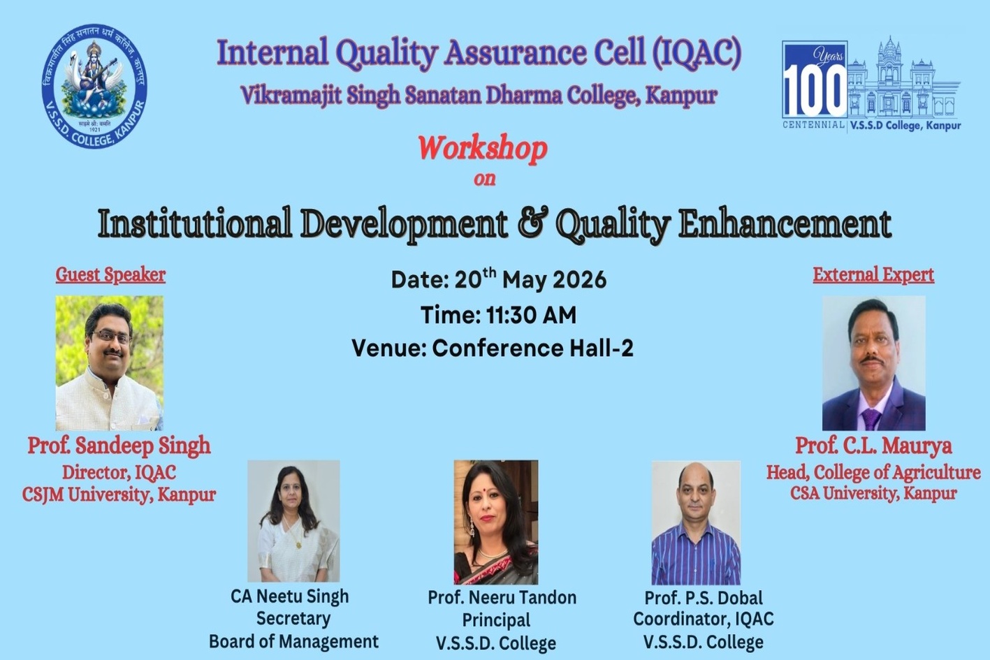 Workshop is primarily for all the members of IQAC and NAAC held on 20 May, 2026 Time 11:30 Am at Conference Room (old Room No.2)