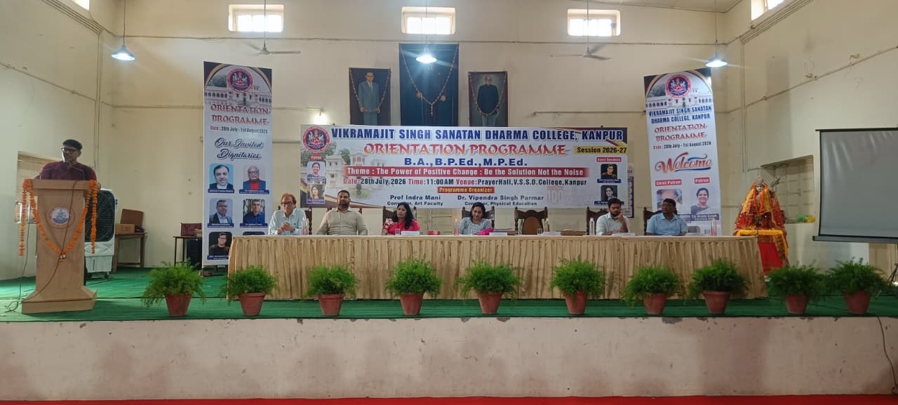 दिनांक 28-07-2026 को वी एस एस डी कालेज में प्रबंध समिति सचिव सीए नीतू सिंह जी के प्रेरणा स्वरूप,बी ए, बी पी एड तथा एम पी एड के नव प्रवेशित छात्रों का दीक्षारम्भ कार्यक्रम आयोजित किया गया।